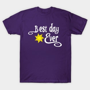 Best Day Ever T-Shirt